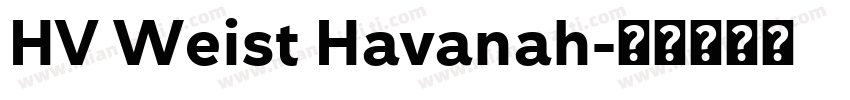 HV Weist Havanah字体转换
